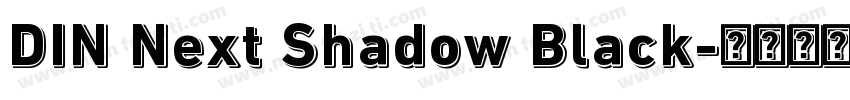 DIN Next Shadow Black字体转换